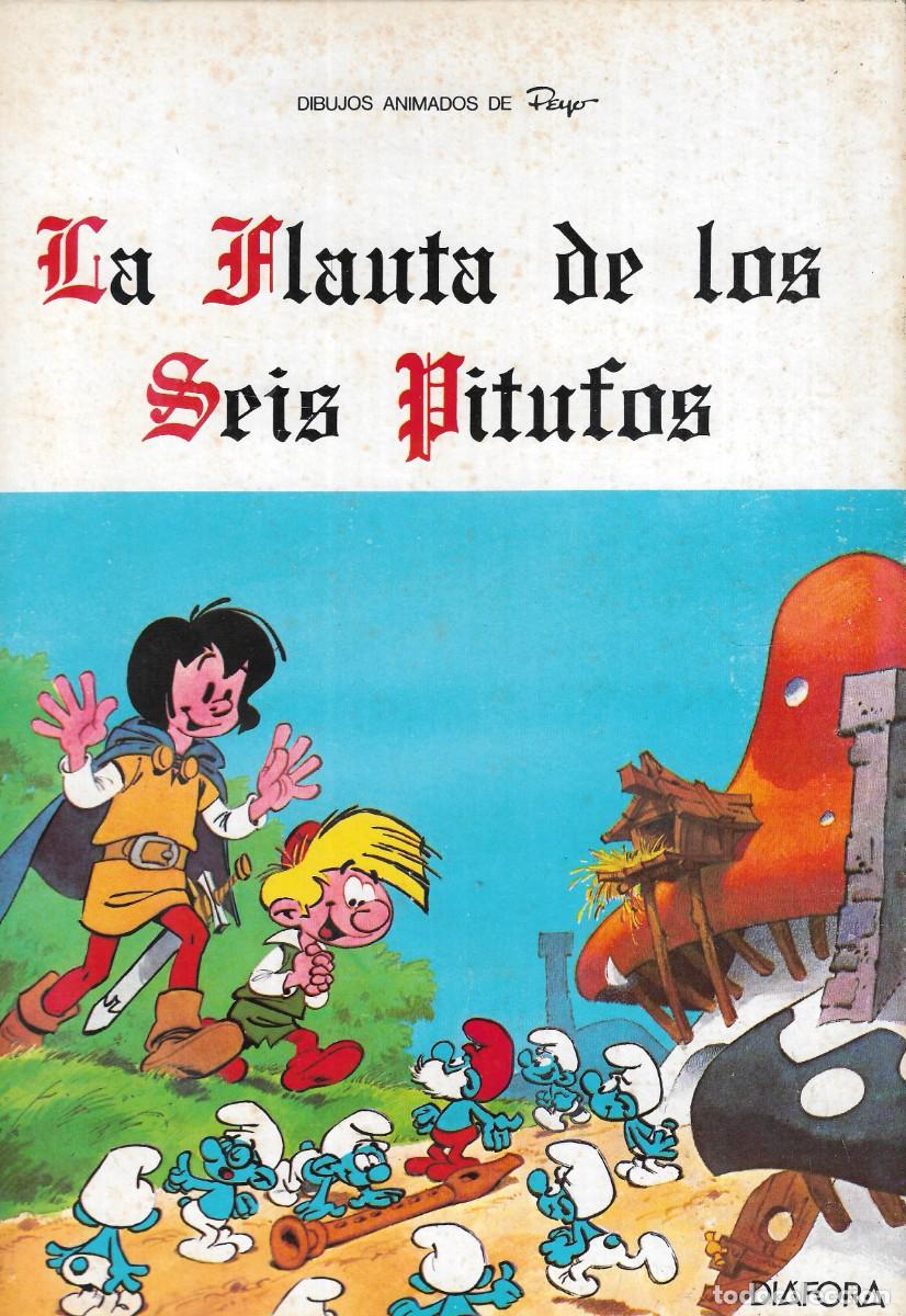 Libros de segunda mano: LA FLAUTA DE LOS SEIS PITUFOS - PEYO - EDITORIAL DI&Aacute;FORA, S.A. 1981.