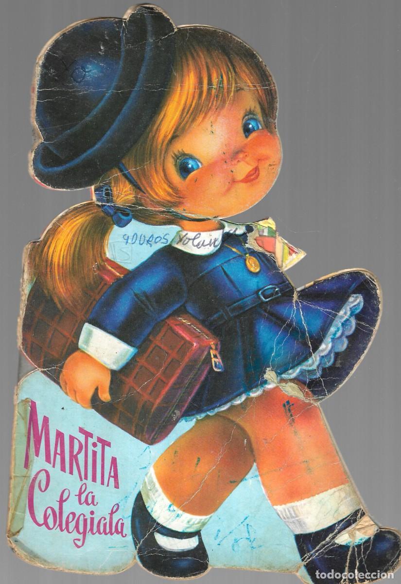 Gebrauchte B&uuml;cher: CUENTO TROQUELADO - MARTITA LA COLEGIALA - N&ordm; 16 - JOS&Eacute; LUIS L&Oacute;PEZ - ED. SALDA&Ntilde;A, 1963