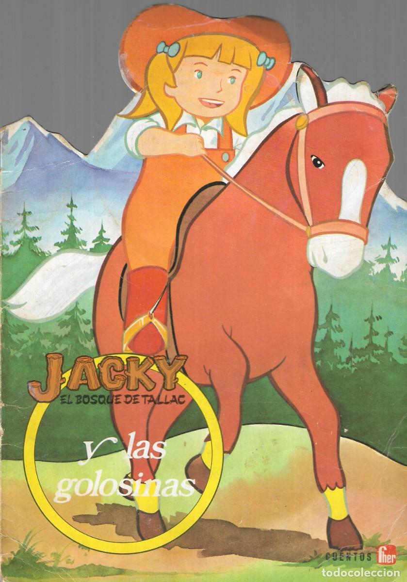 Libros de segunda mano: CUENTO TROQUELADO - EL BOSQUE DE TALLAC N&ordm; 4 - JACKY Y LAS GOLOSINAS - EDITORIAL FHER,1979.