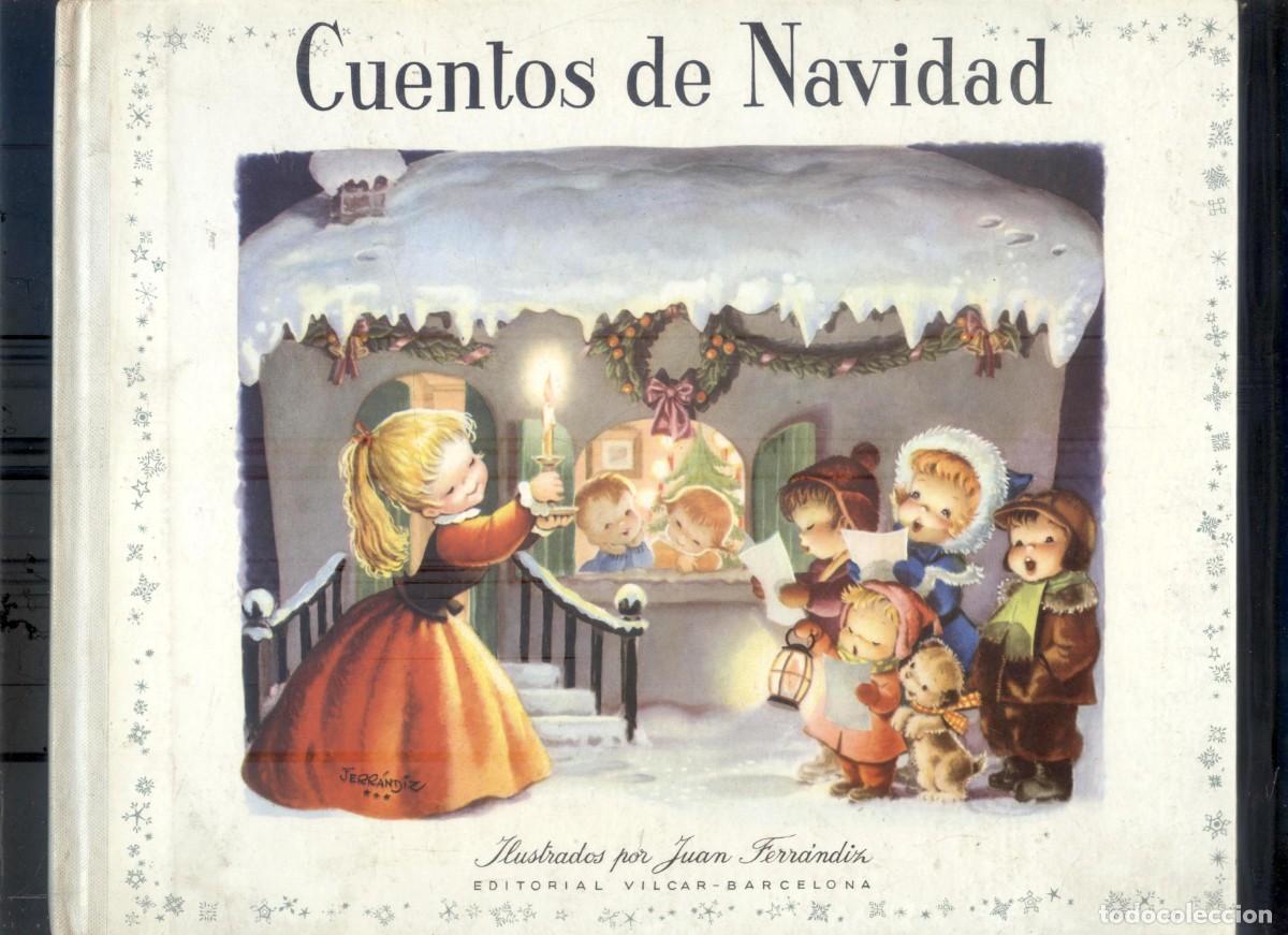 Libros de segunda mano: NUMULITE L0134 Cuentos de Navidad Ilustrados por Juan Ferr&aacute;ndiz Editorial Vilcar Barcelona
