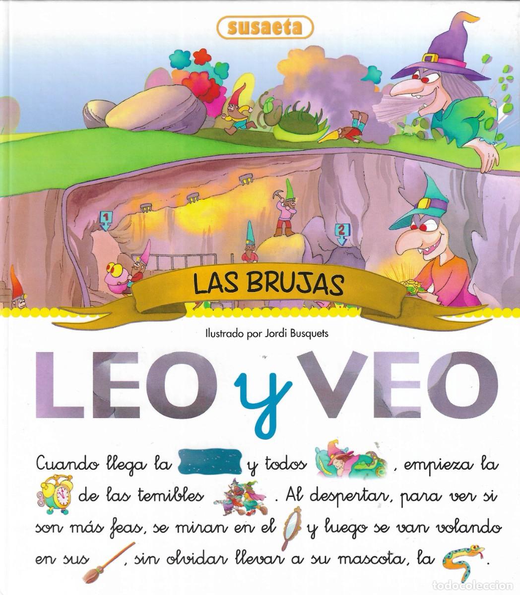 Libros de segunda mano: LEO Y VEO ... LAS BRUJAS - COLECCI&Oacute;N LEO Y VEO - SUSAETA EDICIONES, S.A.