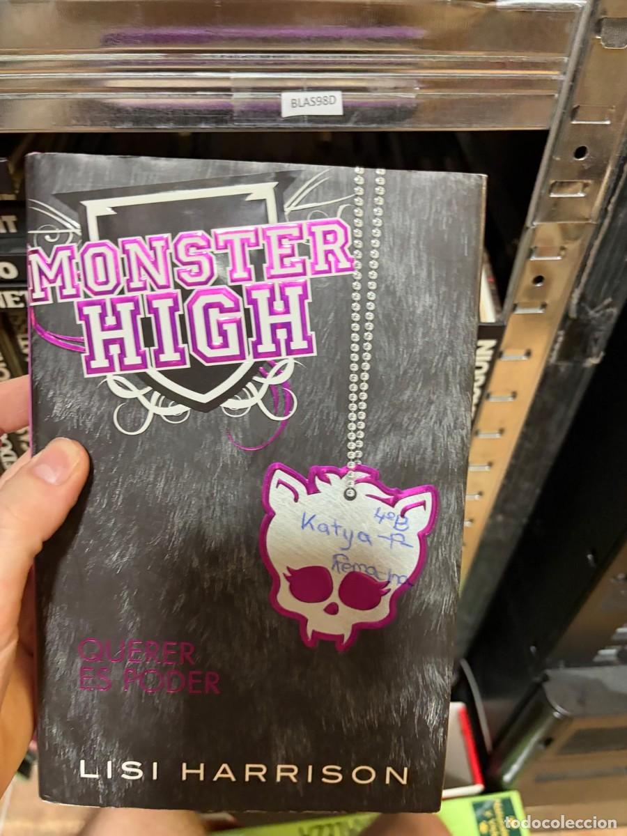 Libros de segunda mano: BLAS98D MONSTER HIGH: QUERER ES PODER Lisi Harrison Alfaguara