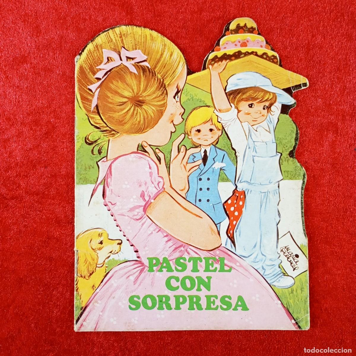 Libros de segunda mano: PASTEL CON SORPRESA - MARIA PASCUAL - EDICIONES TORAY - SERIE A - CUENTO INFANTIL / 3154