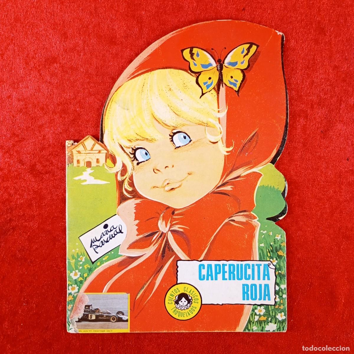 Gebrauchte B&uuml;cher: CAPERUCITA ROJA - MARIA PASCUAL - EDICIONES TORAY - SERIE A - CUENTOS CLASICOS TROQUELADOS / 3155