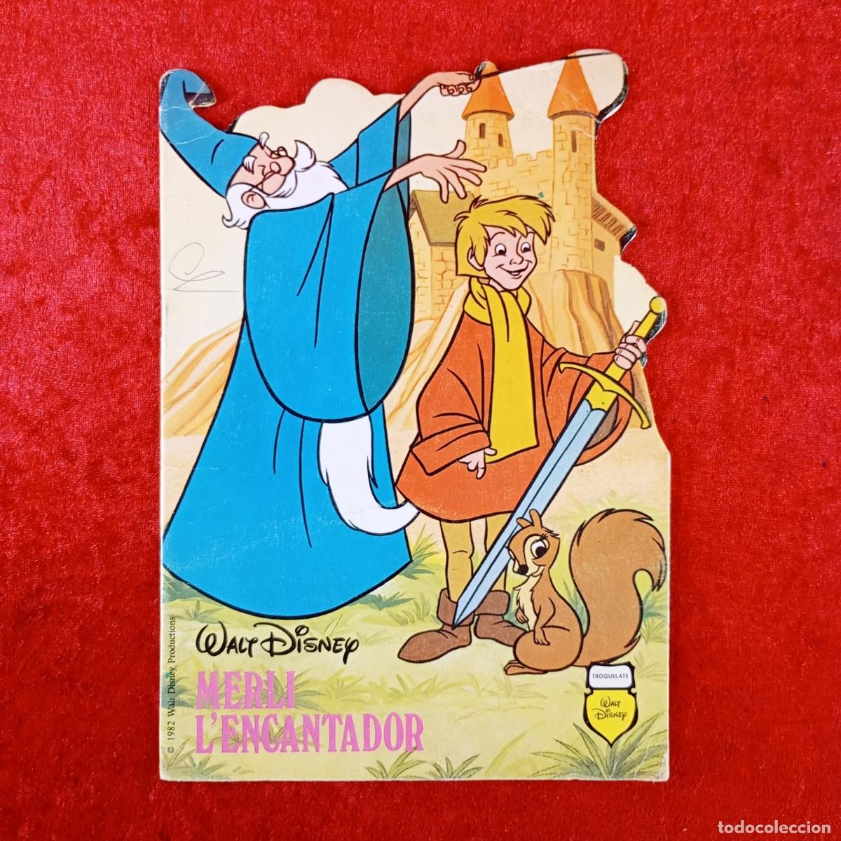 Libros de segunda mano: MERLI L'ENCANTADOR - WALT DISNEY - 1982 - EDICIONES TORAY - N&ordm; 15 - CUENTO TROQUELADO / 3159