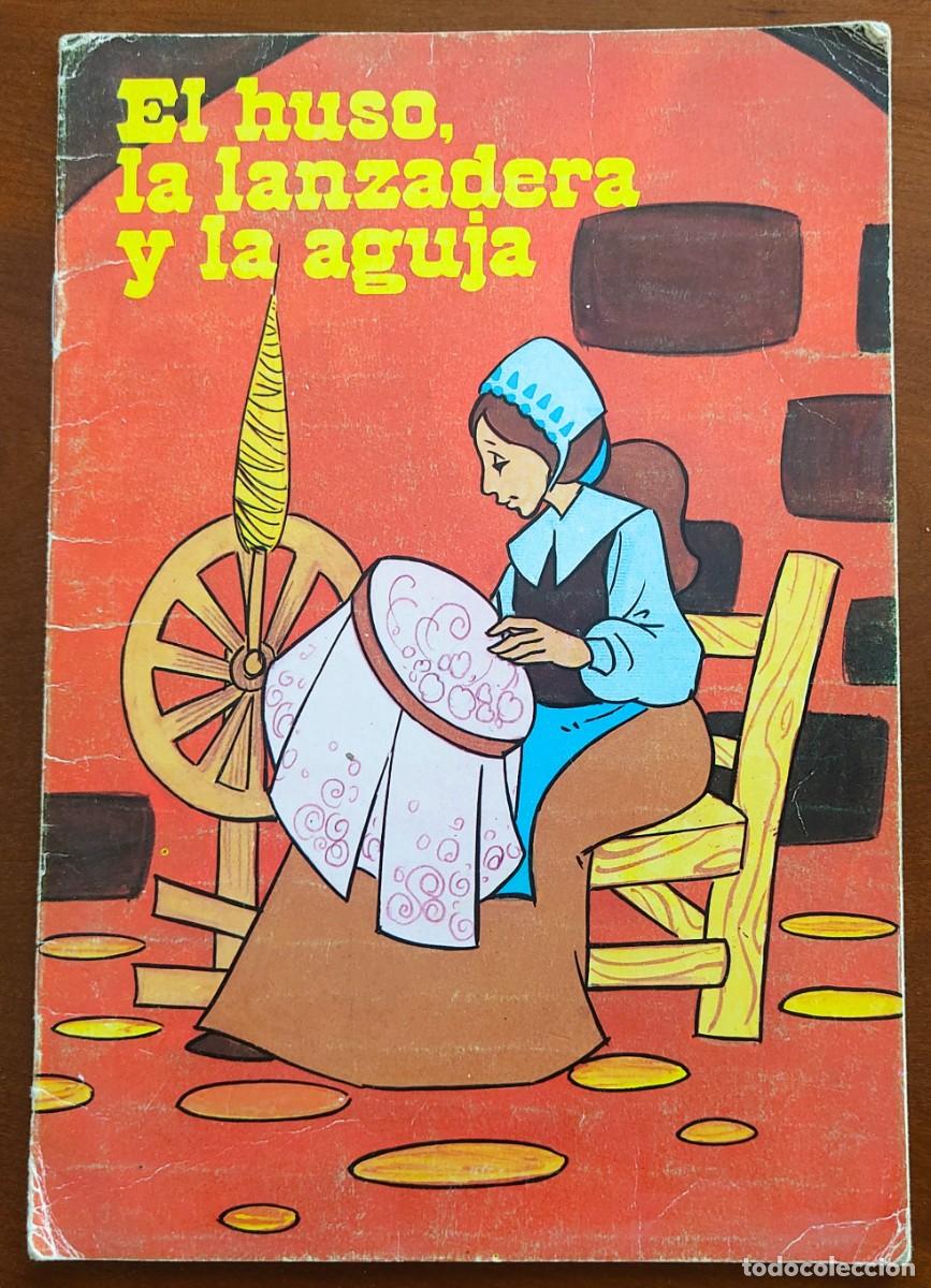 Second hand books: EL HUSO, LA LANZADERA Y LA AGUJA - COLECCI&Oacute;N MAROLO - EDICIONES ALONSO A&Ntilde;O 1982