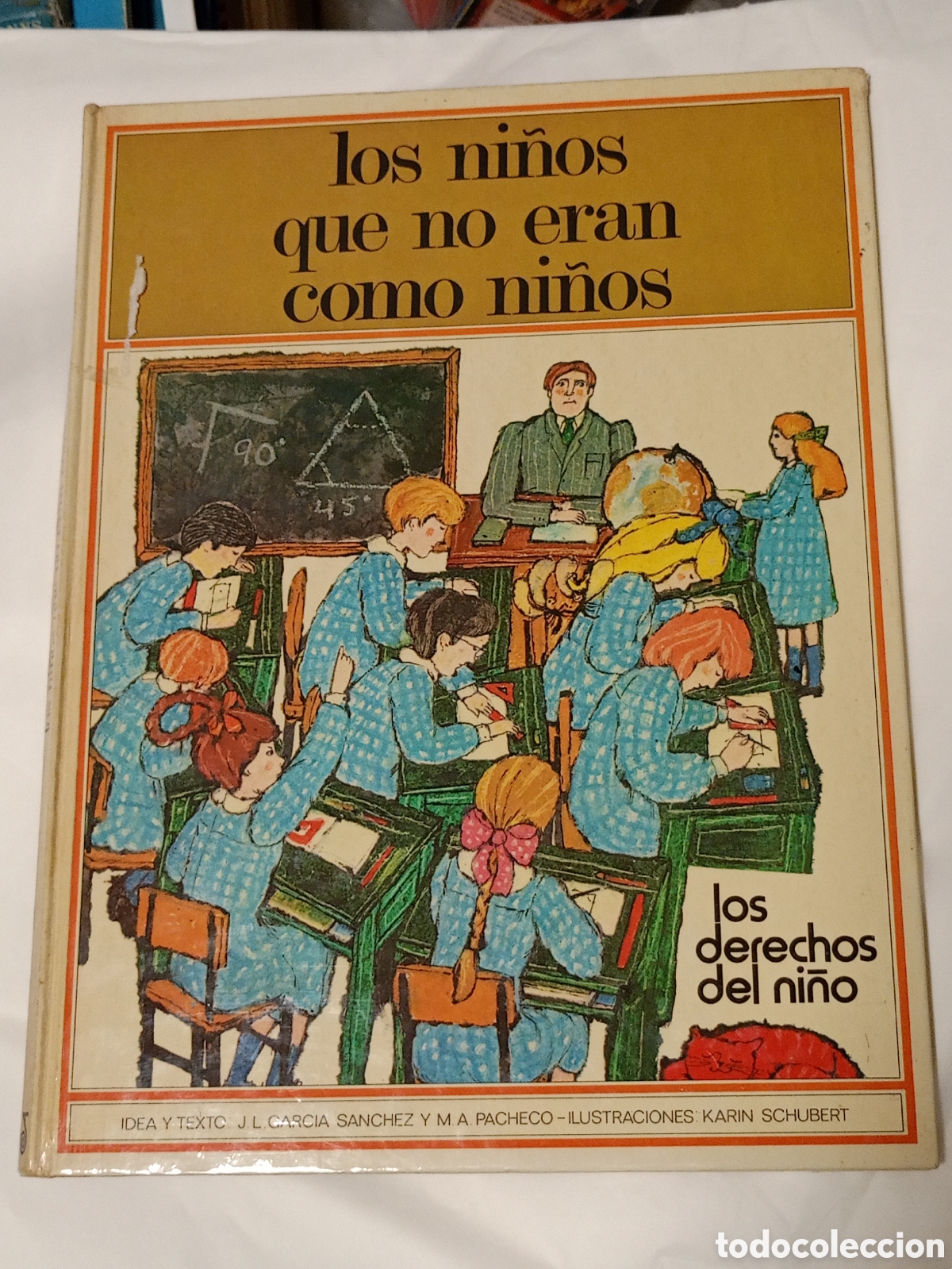 Second hand books: LOS NI&Ntilde;OS QUE NO ERAN COMO NI&Ntilde;OS, LOS DERECHOS DEL NI&Ntilde;O, EDICIONES ALTEA 1978