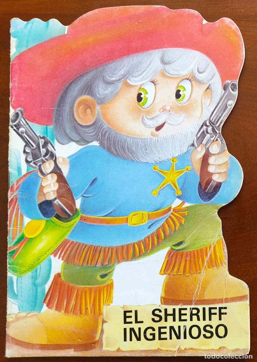 Libros de segunda mano: COLECCI&Oacute;N MIS TROQUELADOS N&ordm; 8 - EL SHERIFF INGENIOSO - EDITORIAL BRUGUERA A&Ntilde;O 1983
