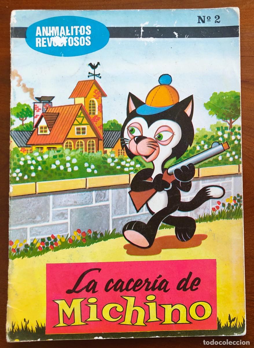 Libros de segunda mano: ANIMALITOS REVOLTOSOS N&ordm;&ordm; 2 - LA CACER&Iacute;A DE MICHINO - EDICIONES BOGA A&Ntilde;O 1969