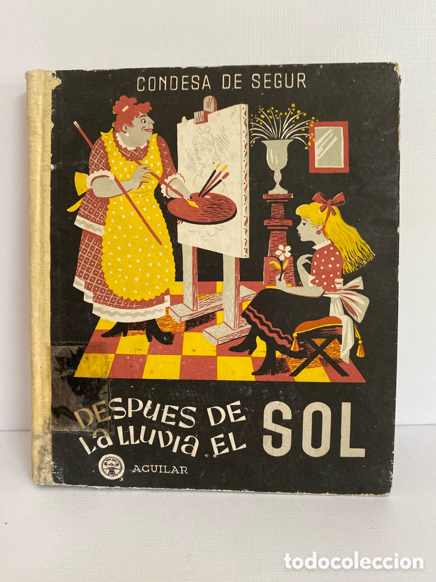 Libros de segunda mano: Despues de la lluvia el sol // Condesa de Segur - Aguilar