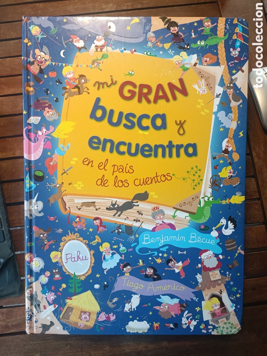 Libros de segunda mano: Mi gran busca y encuentra en el pa&iacute;s de los cuentos Benjam&iacute;n Becue JeanSebasti&aacute;n Deheeger comic 2016