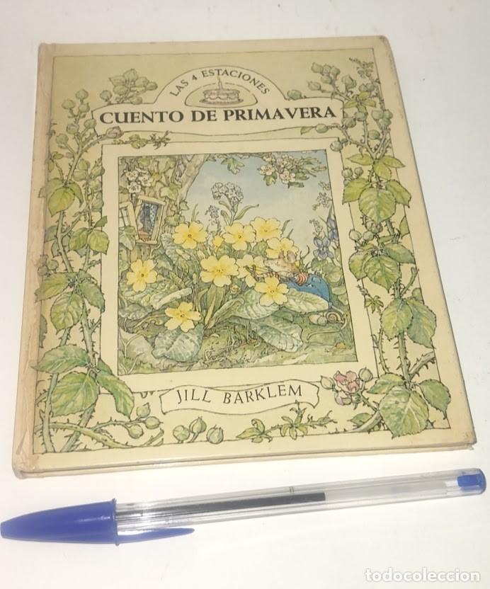 Libros de segunda mano: Las 4 estaciones - Cuento de Primavera - Jill Barklem - Bruguera 1&ordf; edici&oacute;n 1981 - ISBN 8402075649