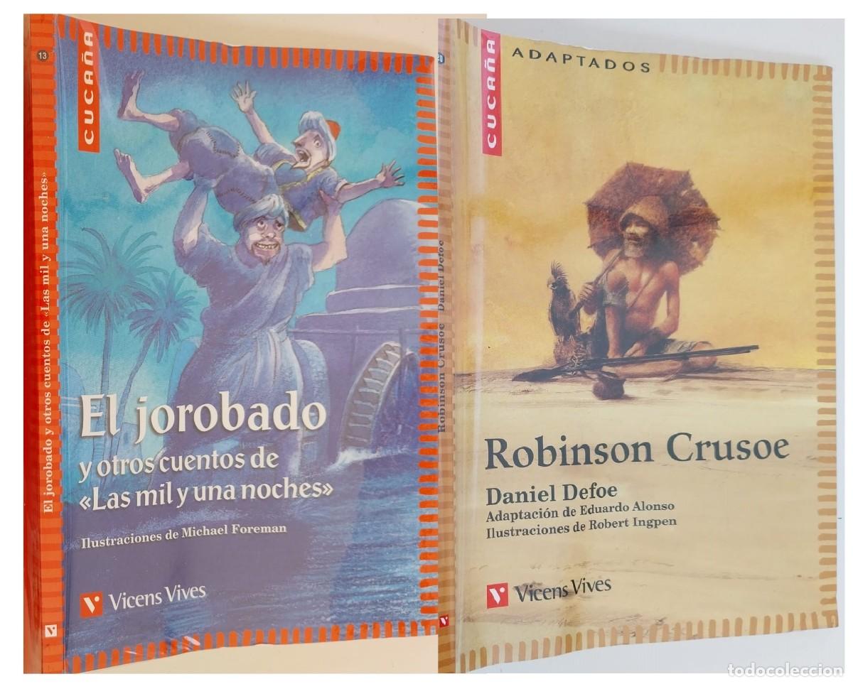 Libros de segunda mano: EL JOROBADO Y OTROS CUENTOS DE LAS MIL Y UNA NOCHES + ROBINSON CRUSOE