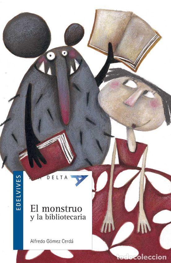 Libros de segunda mano: El monstruo y la bibliotecaria (Ala delta: serie azul)