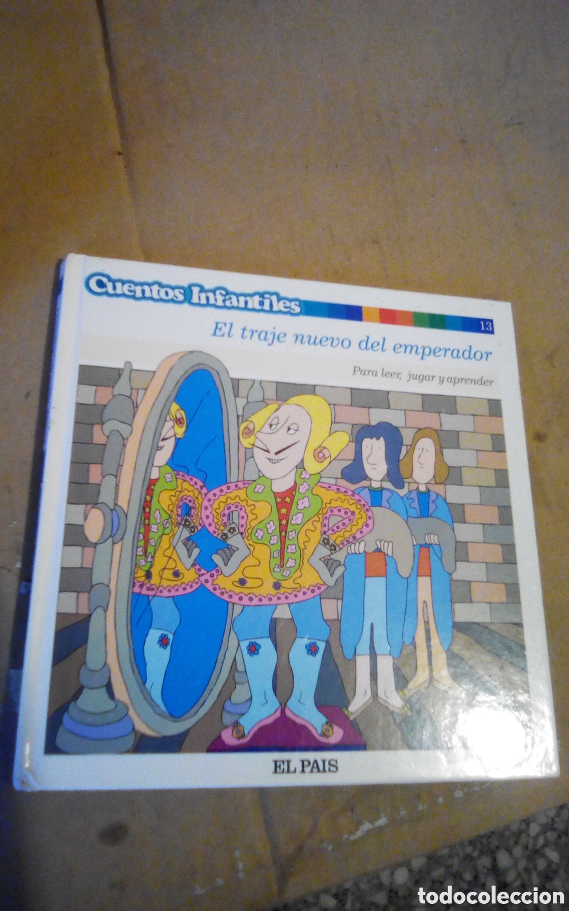 Libros de segunda mano: Cuentos infantiles, n&deg; 13. El traje nuevo del emperador. El Pa&iacute;s.