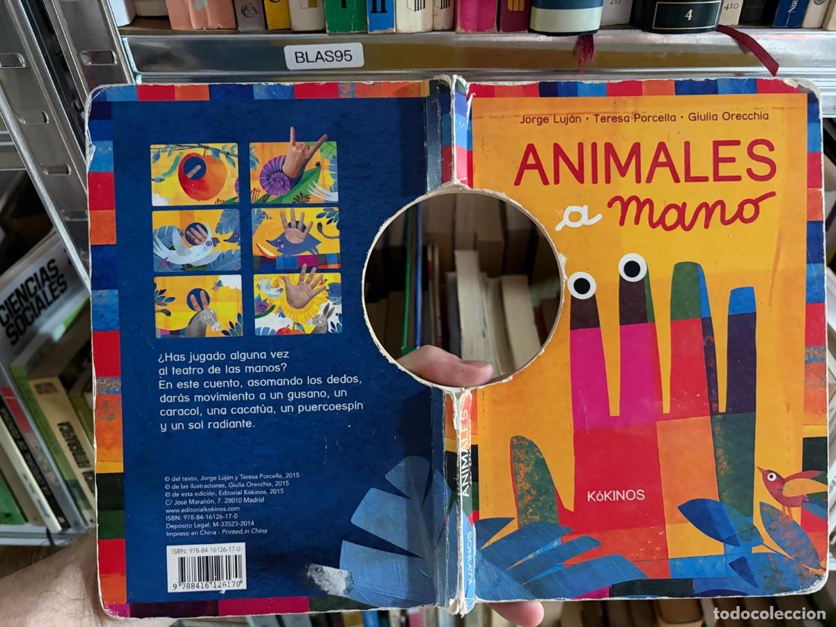 Libros de segunda mano: BLAS95 Animales a mano &mdash; Jorge Luj&aacute;n, Teresa Porcella, Giulia Orecchia &mdash; K&oacute;kinos