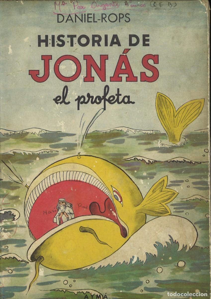 Libros de segunda mano: HISTORIA DE JONAS EL PROFETA. Daniel-Rops