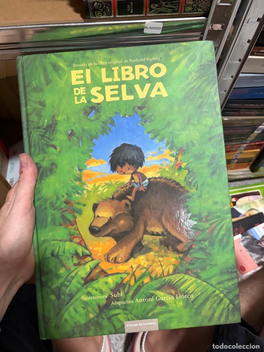 Libros de segunda mano: BLAS102B EL LIBRO DE LA SELVA &mdash; Rudyard Kipling, adaptaci&oacute;n Antoni Garc&iacute;a Llorca &mdash; C&iacute;rculo de Lector