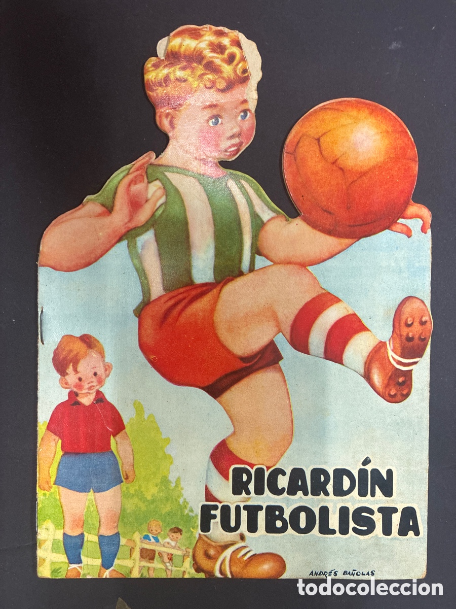 Libros de segunda mano: CUENTO TROQUELADO RICARDIN FUTBOLISTA EDITORIAL TORAY 1958