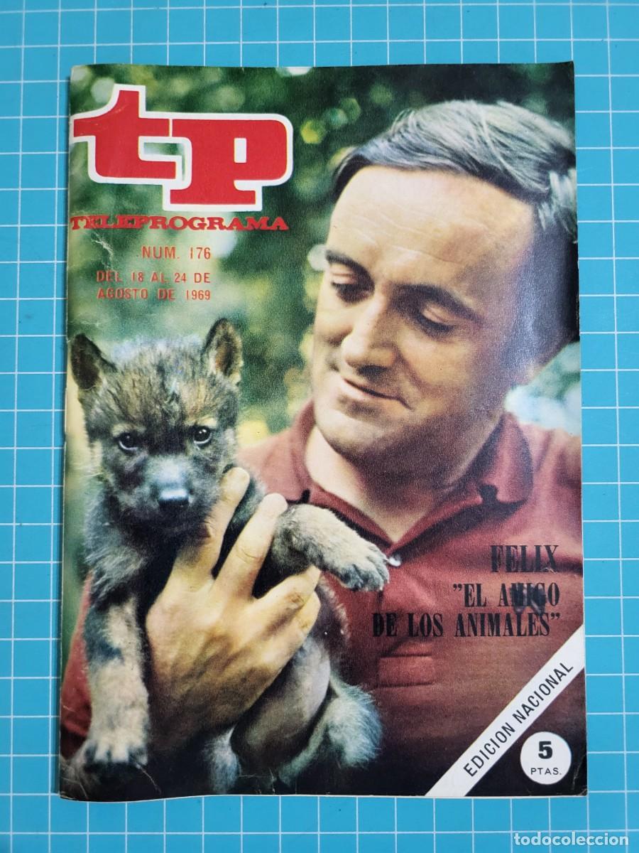 Libros de segunda mano: Teleprograma. N.&ordm; 176. F&eacute;lix &rdquo;el amigo de los animales&rdquo;, 1969. 4 bolsa 1 B.T.