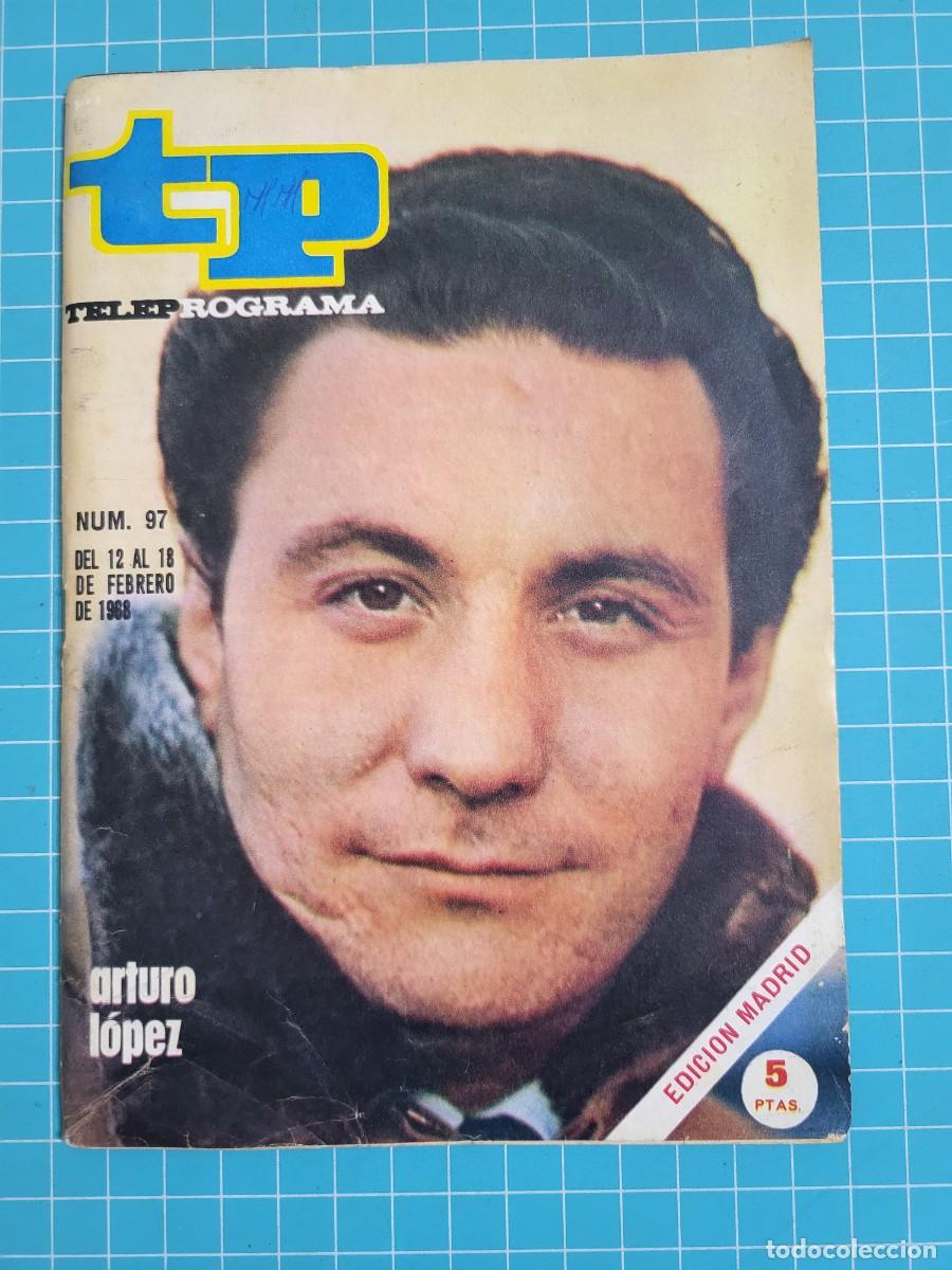 Libros de segunda mano: Teleprograma. N.&ordm; 97. Arturo L&oacute;pez, 1968. 4 bolsa 1 B.T.