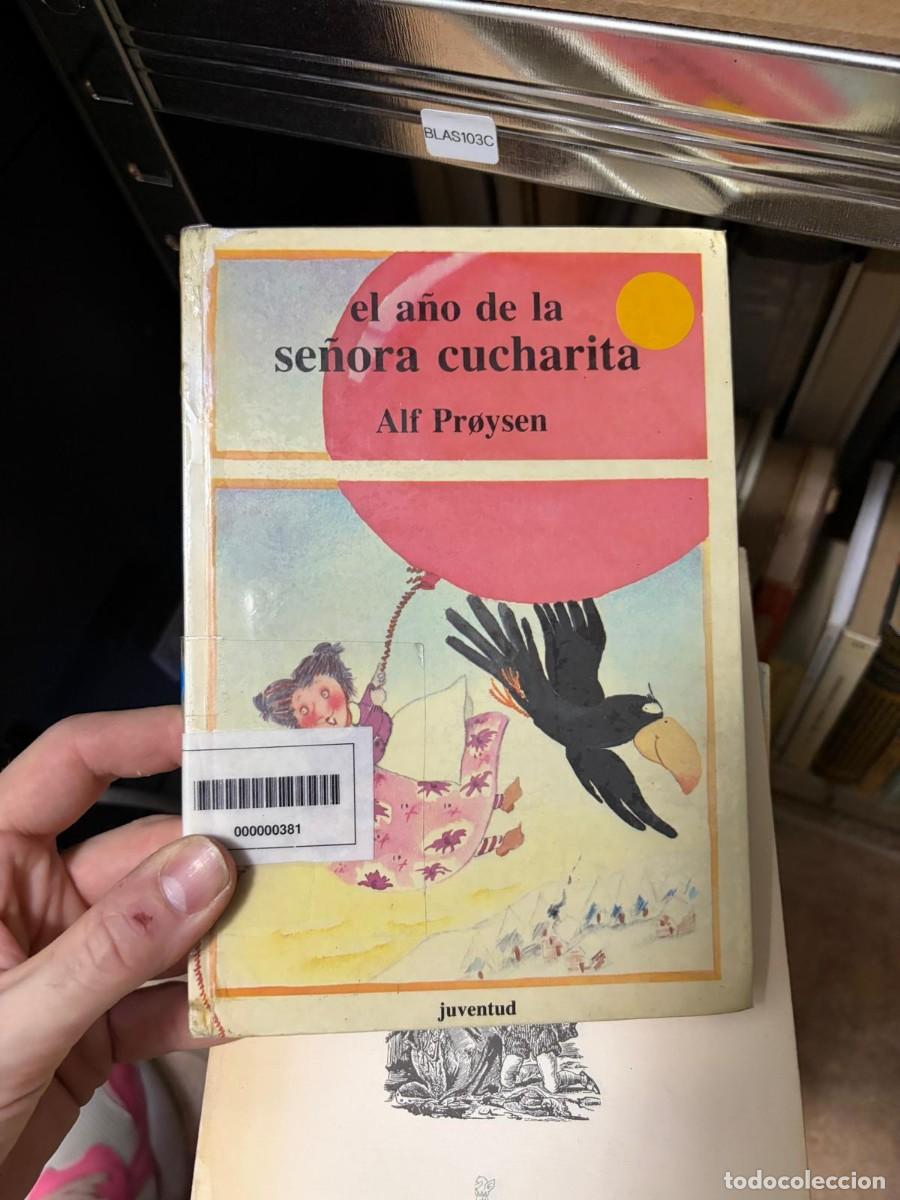 Libros de segunda mano: BLAS103C el a&ntilde;o de la se&ntilde;ora cucharita Alf Pr&oslash;ysen - de biblioteca