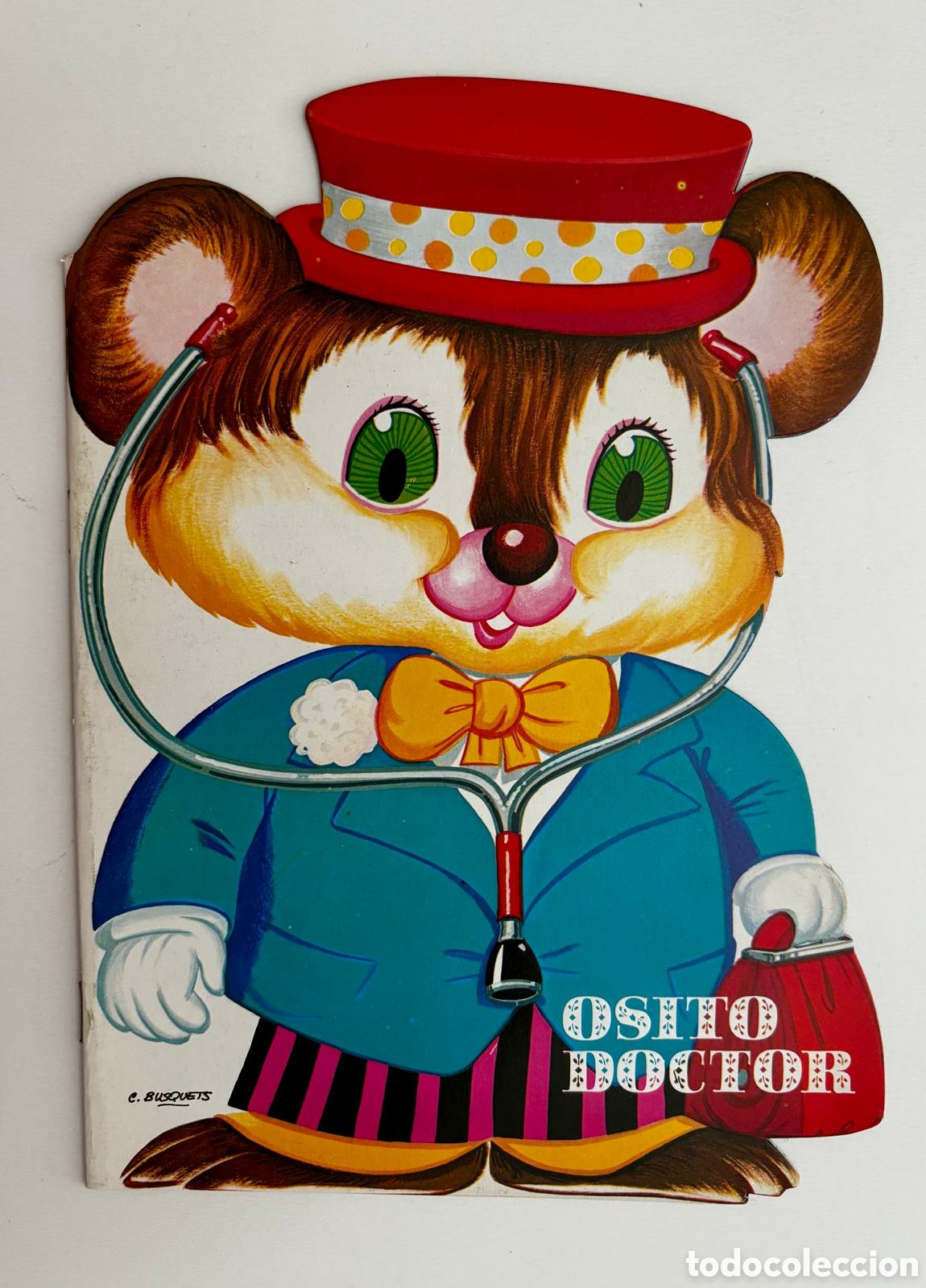 Libros de segunda mano: CUENTO troquelado OSITO DOCTOR 1976 ediciones SALDA&Ntilde;A H. Fournier NUEVO colecci&oacute;n dibujos