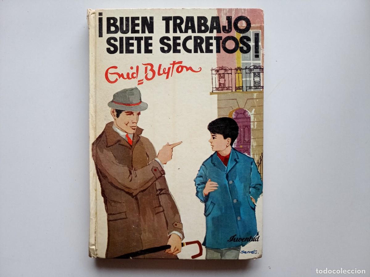 Libros de segunda mano: ENID BLYTON. BUEN TRABAJO SITE SECRETOS! 1963. PRIMERA EDICI&Oacute;N. ILUSTRADO.