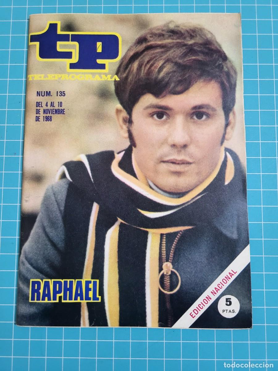 Libros de segunda mano: Teleprograma. N.&ordm; 135. Raphael, 1968. 4 bolsa 2 B.T.