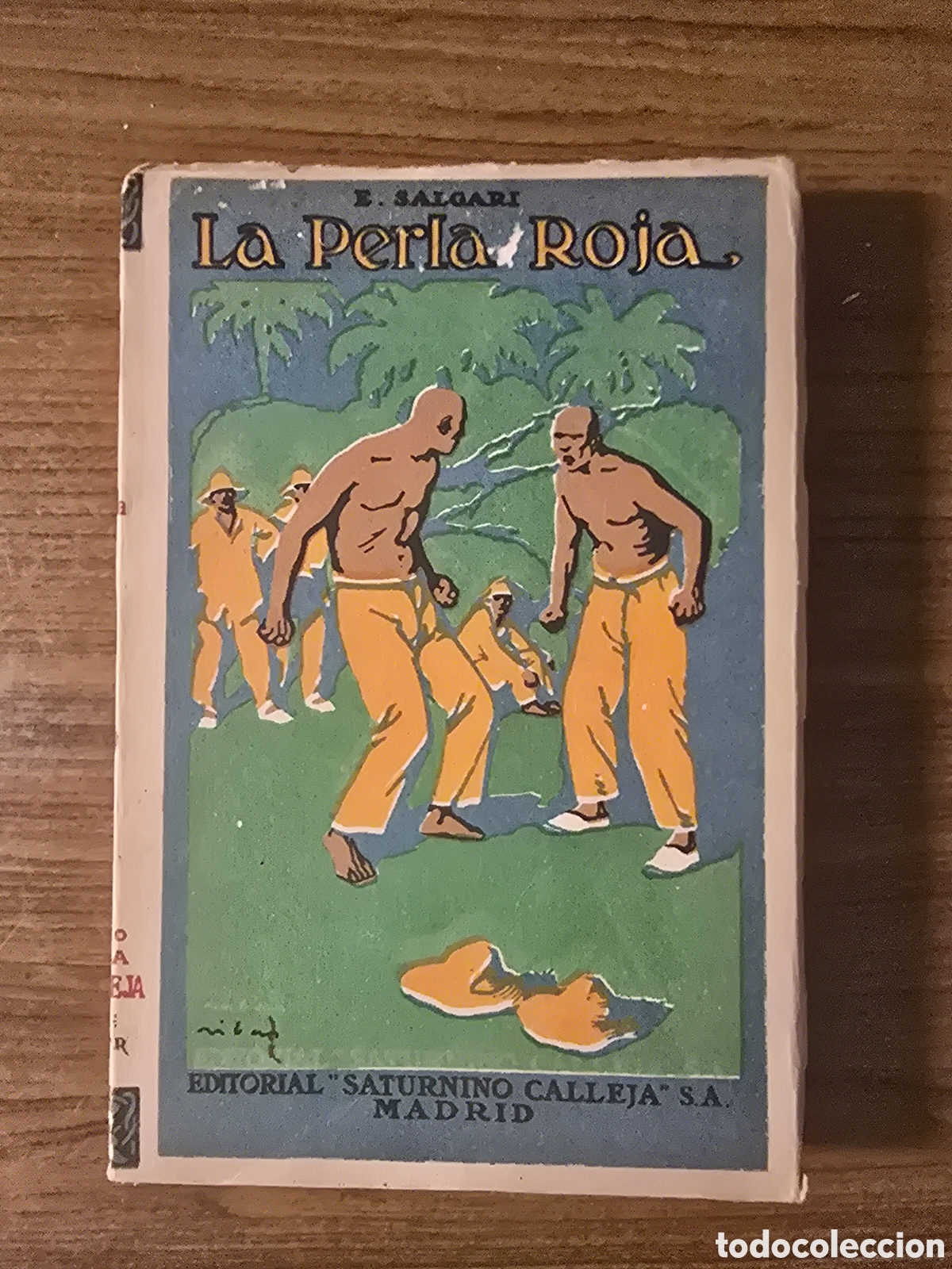 Libros de segunda mano: LA PERLA ROJA,EMILIO SALGARI,(SATURNINO CALLEJA)