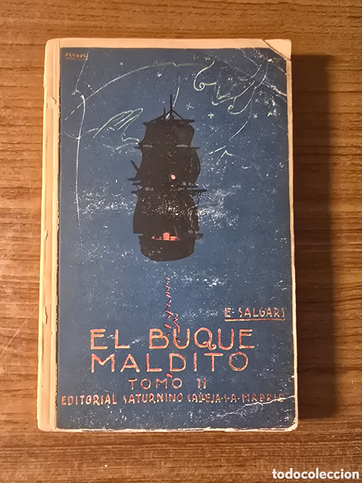 Libros de segunda mano: EL BUQUE MALDITO,EMILIO SALGARI,(SATURNINO CALLEJA)