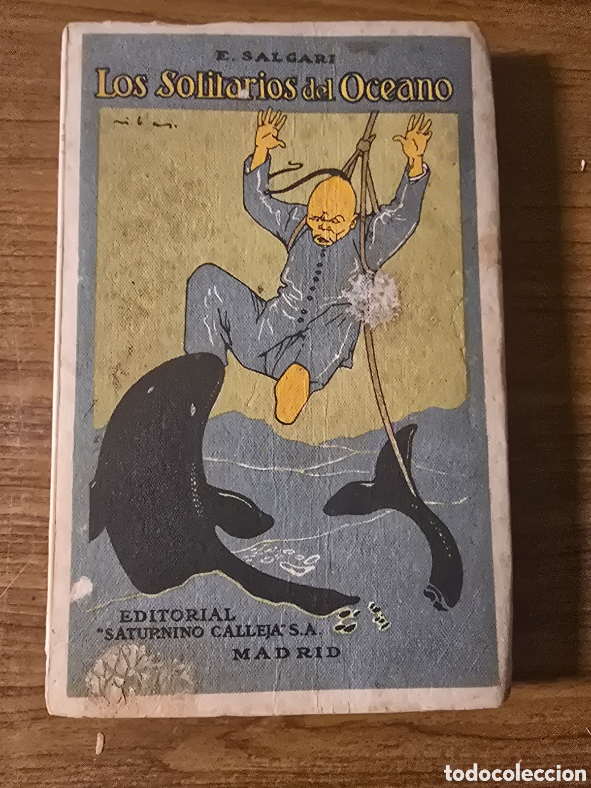 Libros de segunda mano: LOS SOLITARIOS DEL OC&Eacute;ANO,EMILIO SALGARI,(SATURNINO CALLEJA)