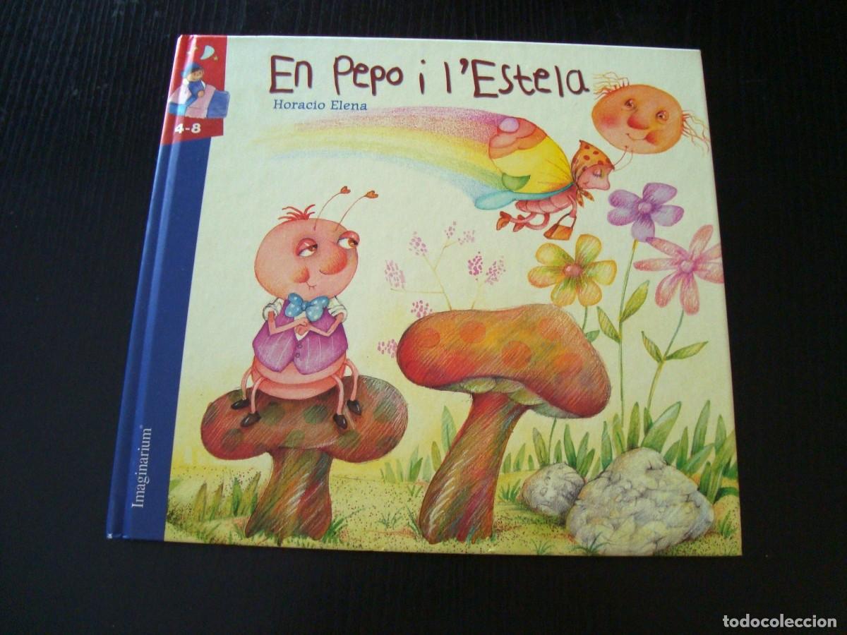 Libros de segunda mano: EN PEPO I L'ESTELA - IMAGINARIUM 2003- EDICI&Oacute;N EN CATAL&Aacute;N
