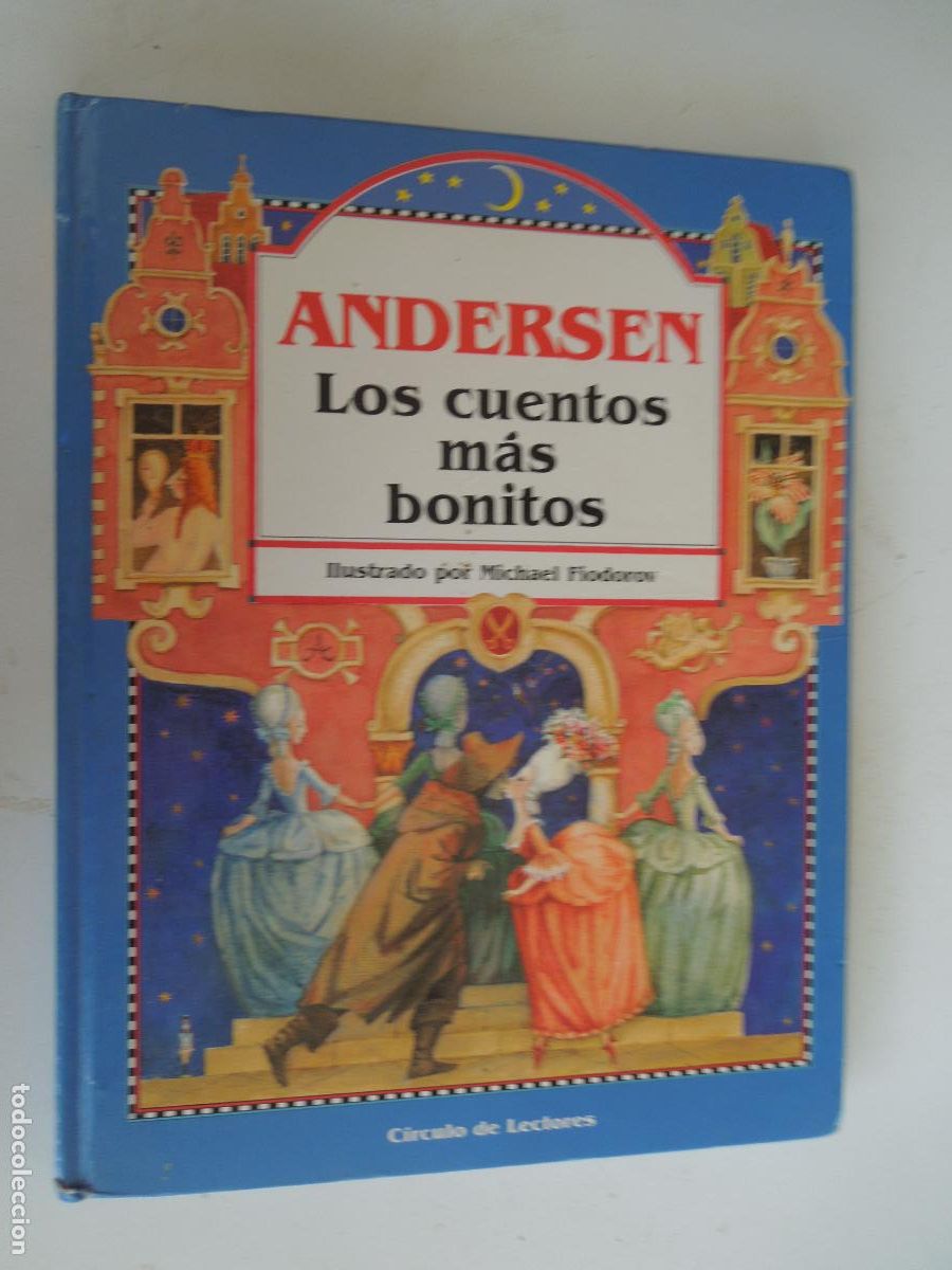 Libros de segunda mano: ANDERSEN , LOS CUENTOS MAS BONITOS - ilustrado por Michael Fiodorov - CIRCULO DE LECTORES 1991