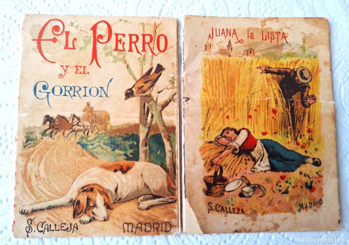 Libros de segunda mano: LOTE 2 CUENTOS CALLEJA ANTIGUOS - EL PERRO Y EL GORRI&Oacute;N Y JUANA LA LISTA - CUENTOS MORALES NI&Ntilde;OS