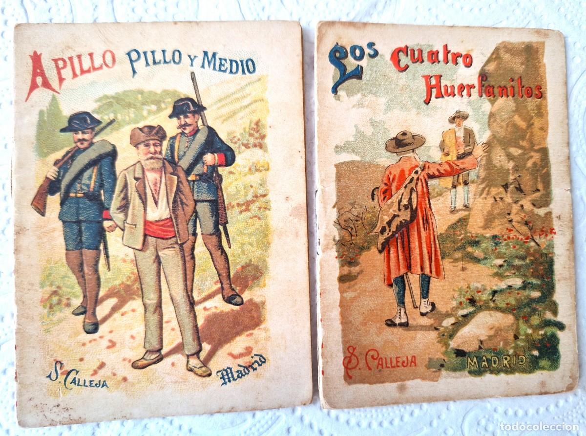 Libros de segunda mano: LOTE 2 CUENTOS CALLEJA ANTIGUOS - A PILLO PILLO Y MEDIO Y LOS 4 HUERFANITOS - CUENTOS MORALES NI&Ntilde;OS