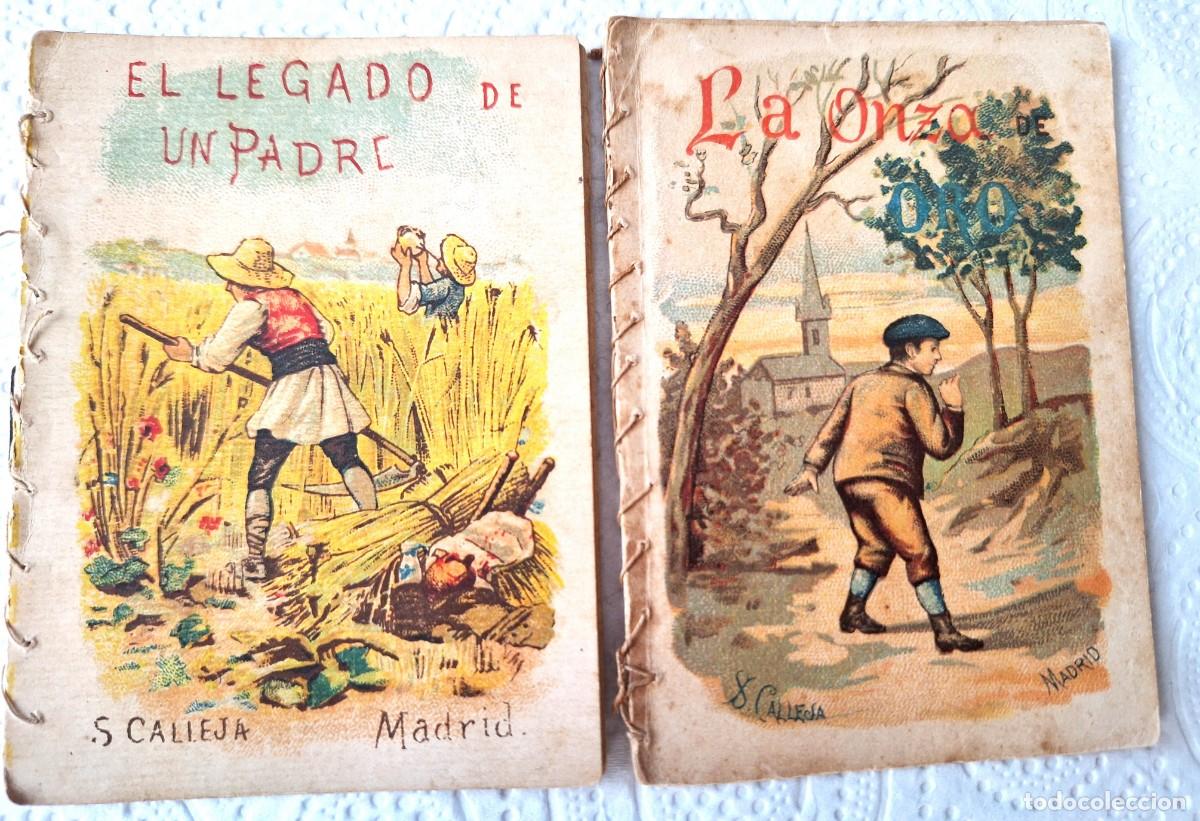 Libros de segunda mano: LOTE 2 CUENTOS CALLEJA ANTIGUOS - EL LEGADO DE UN PADRE Y LA ONZA - CUENTOS MORALES NI&Ntilde;OS