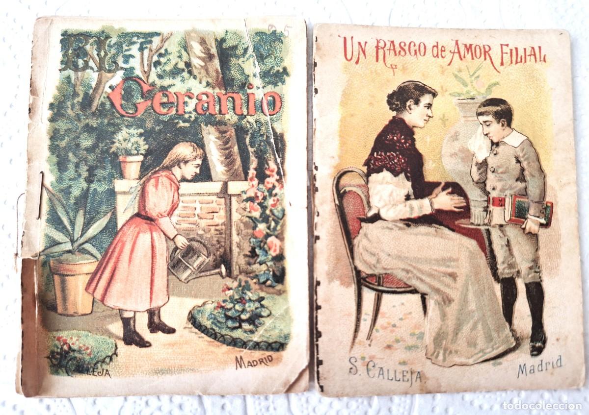 Libros de segunda mano: LOTE 2 CUENTOS CALLEJA ANTIGUOS - EL GERANIO Y UN RASGO DE AMOR FILIAL - CUENTOS MORALES NI&Ntilde;OS