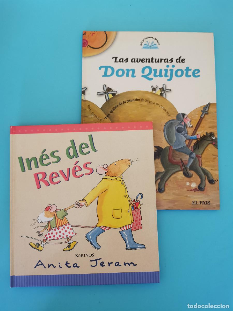 Libros de segunda mano: In&eacute;s del Rev&eacute;s. Anita Jeram + Las aventuras de Don Quijote.