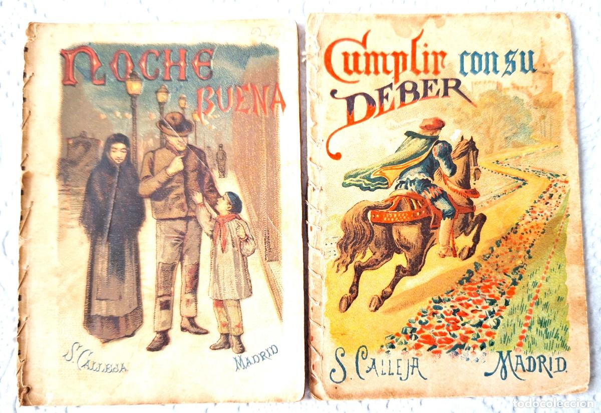 Libros de segunda mano: LOTE 2 CUENTOS CALLEJA ANTIGUOS- NOCHEBUENA Y CUMPLIR CON SU DEBER - CUENTOS MORALES NI&Ntilde;OS