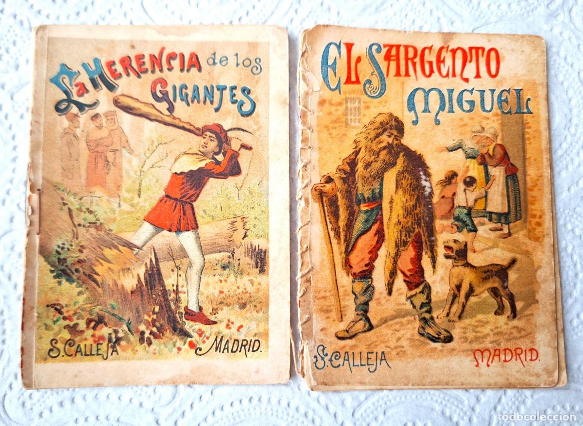 Libros de segunda mano: LOTE 2 CUENTOS CALLEJA ANTIGUOS- LA HERENCIA DE LOS GIGANTES Y EL SARGENTO MIGUEL - CUENTOS MORALES
