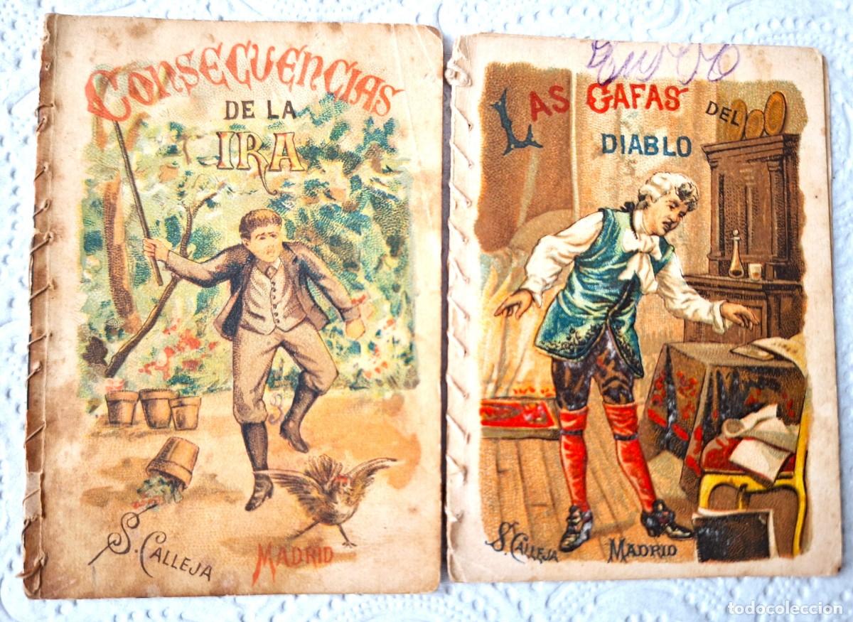 Libros de segunda mano: LOTE 2 CUENTOS CALLEJA ANTIGUOS - CONSECUENCIAS DE LA IRA Y LAS GAFAS DEL DIABLO - CUENTOS MORALES