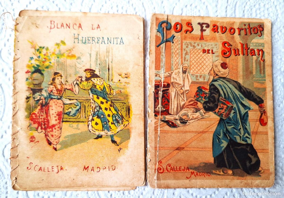 Libros de segunda mano: LOTE 2 CUENTOS CALLEJA ANTIGUOS - BLANCA LA HUERFANITA Y LOS FAVORITOS DEL SULTAN - CUENTOS MORALES