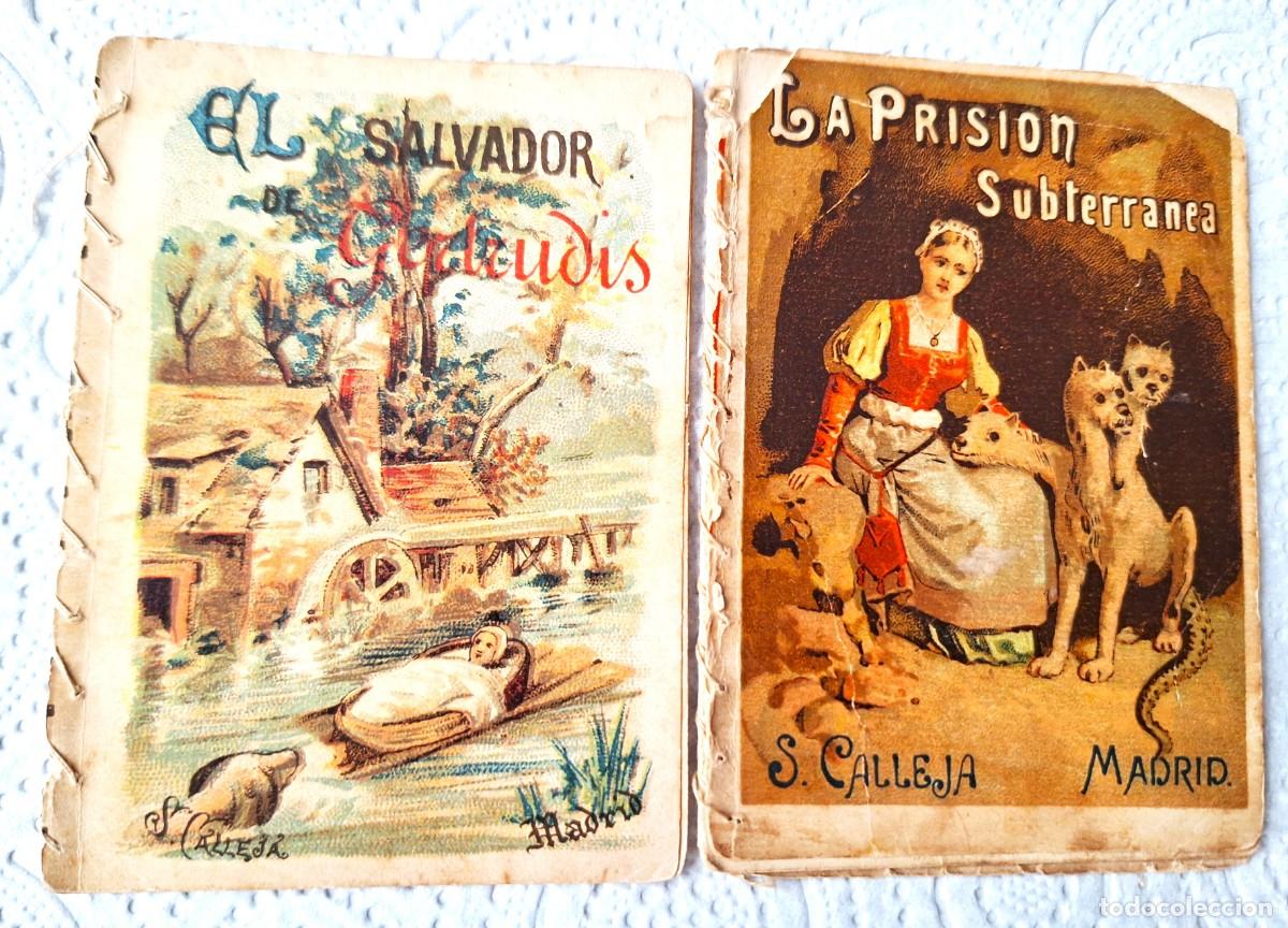 Libros de segunda mano: LOTE 2 CUENTOS CALLEJA ANTIGUOS- EL SALVADOR DE GERTRUDIS Y LA PRISION SUBTERRANEA - CUENTOS MORALES
