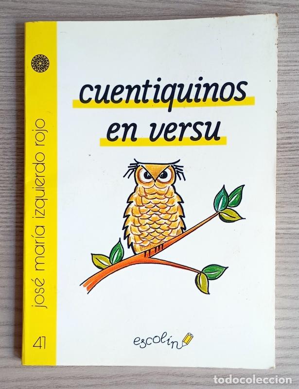 Livres d'occasion: CUENTIQUINOS EN VERSU - JOSE MARIA IZQUIERDO ROJO - ESCRITO EN ASTURIANO