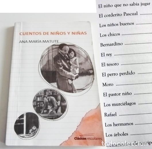 Livros em segunda m&atilde;o: CUENTOS DE NI&Ntilde;OS Y NI&Ntilde;AS LIBRO ANA MAR&Iacute;A MATUTE &rdquo;NI&Ntilde;A MALA&rdquo; EL REY TESORO PERRO PERDIDO LOS &Aacute;RBOLES