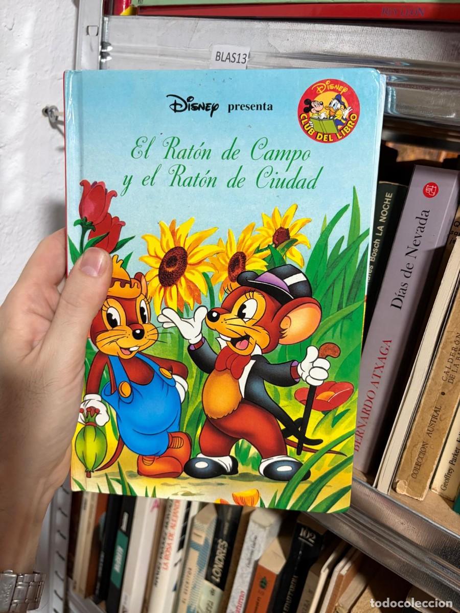 Libros de segunda mano: BLAS13 &mdash; El Rat&oacute;n de Campo y el Rat&oacute;n de Ciudad &mdash; Disney Club del Libro