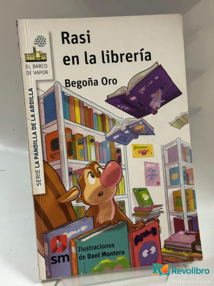Libri di seconda mano: Rasi en la librer&iacute;a - Bego&ntilde;a Oro