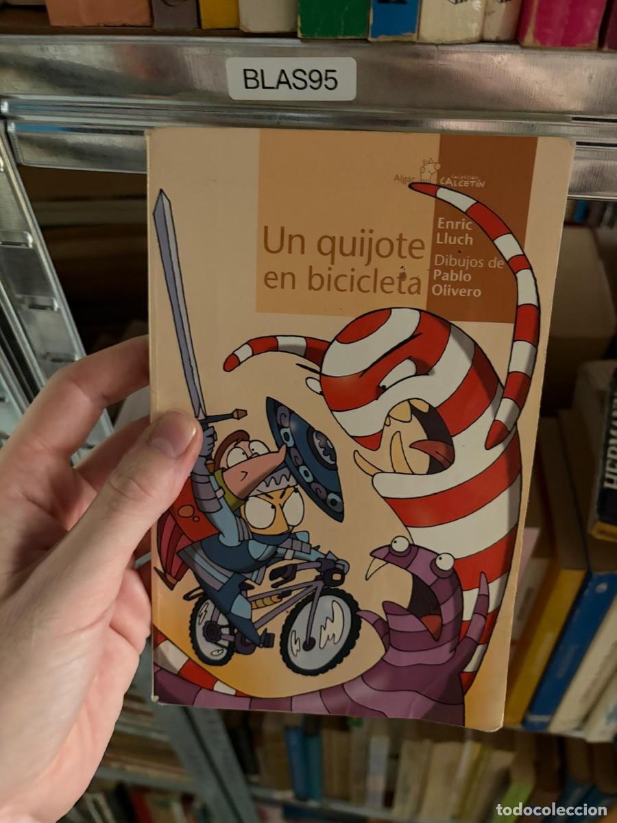 Libros de segunda mano: BLAS95 &mdash; Enric Lluch &mdash; Un quijote en bicicleta &mdash; Dibujos de Pablo Olivero
