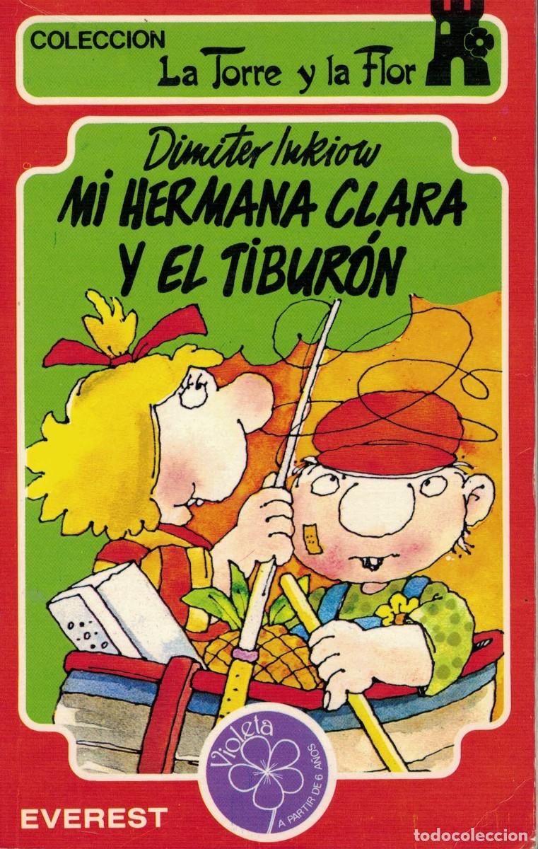 Gebrauchte B&uuml;cher: Dimiter Inkiow, Mi hermana Clara y el tibur&oacute;n